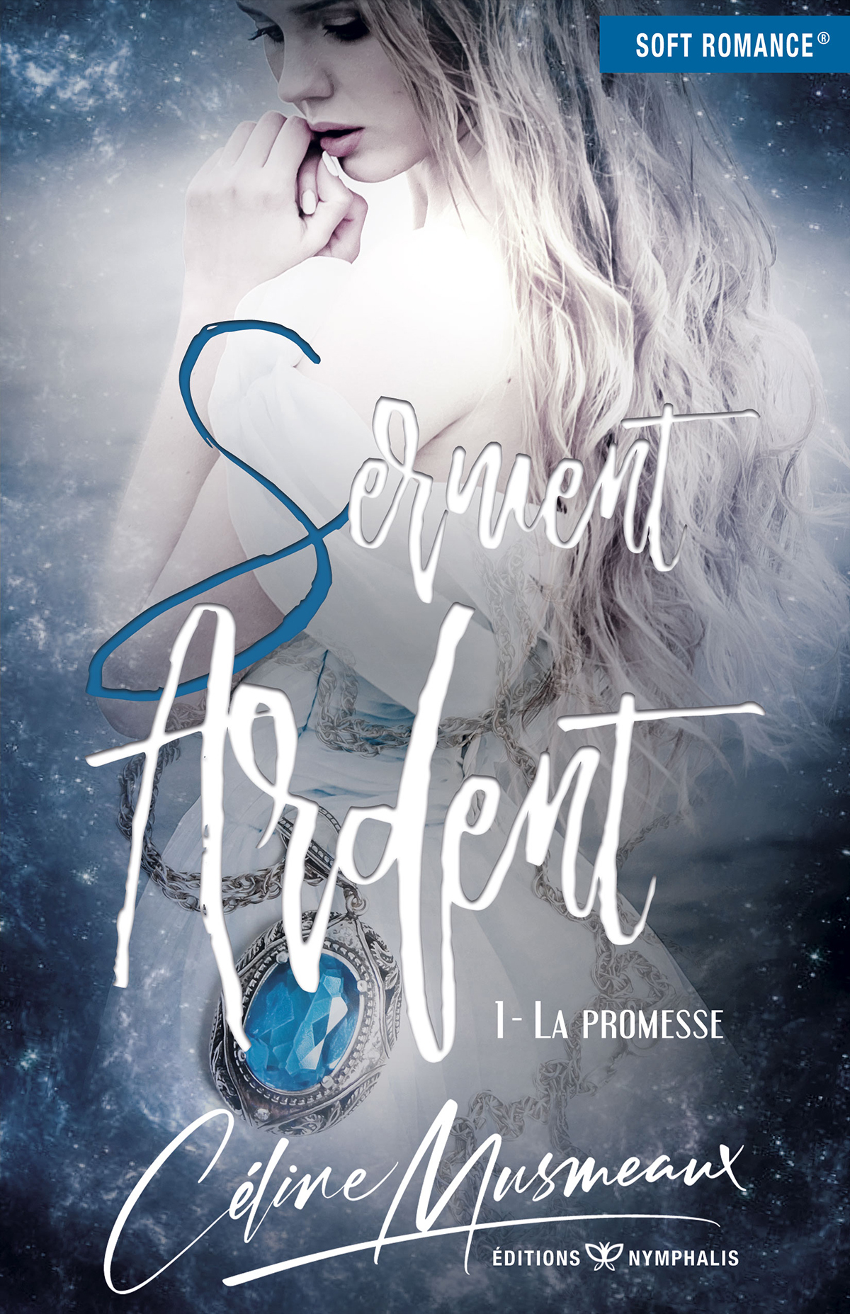 SERMENT ARDENT 1 - LA PROMESSE