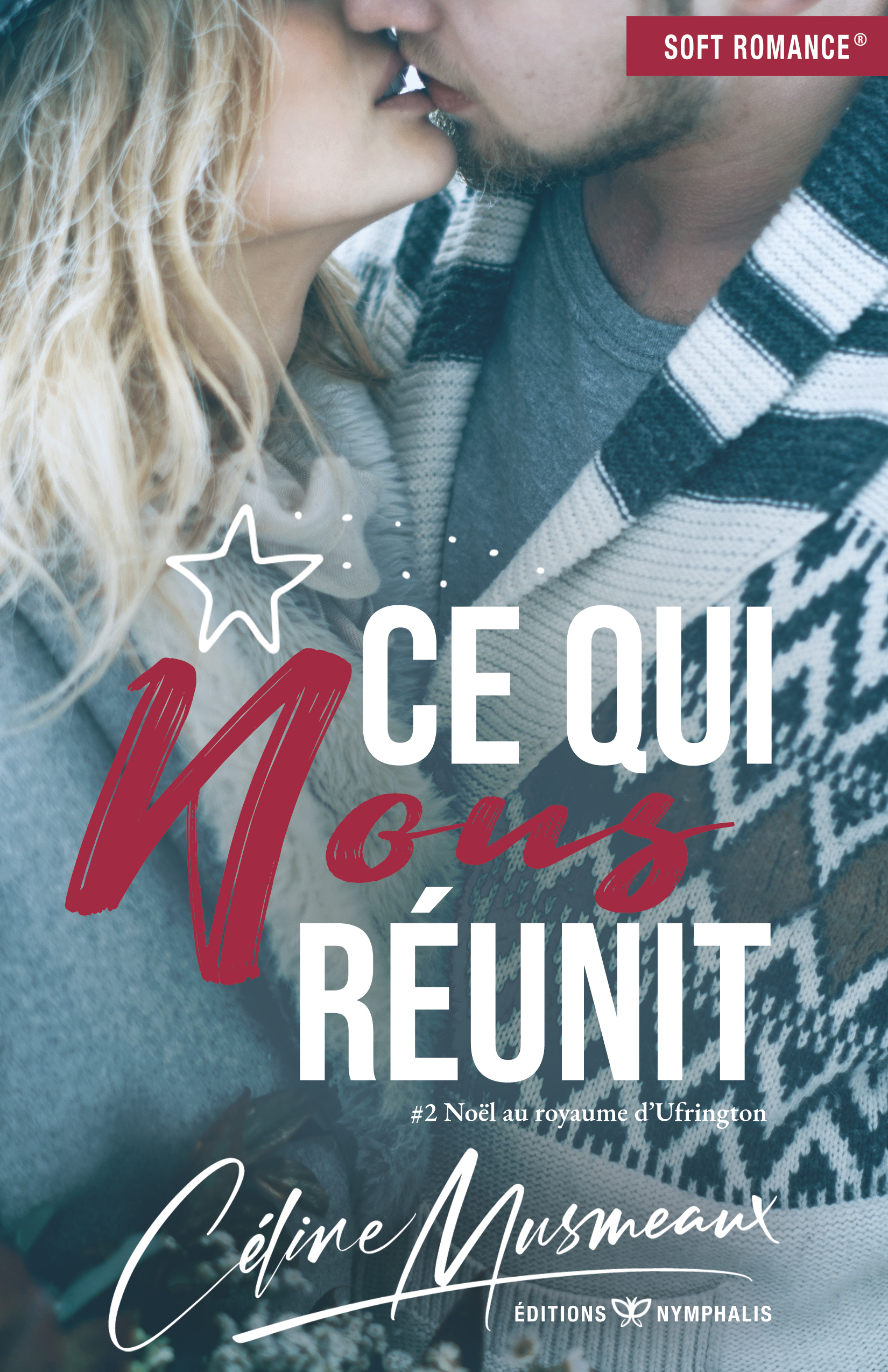 CE QUI NOUS REUNIT - #2 NOEL AU ROYAUME D'UFRINGTON