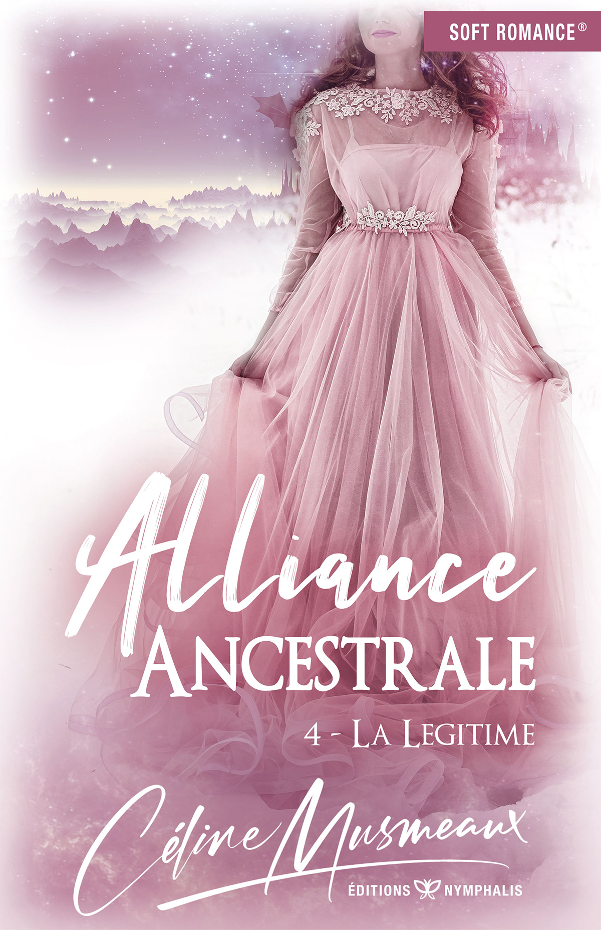 ALLIANCE ANCESTRALE 4 - LA LEGITIME