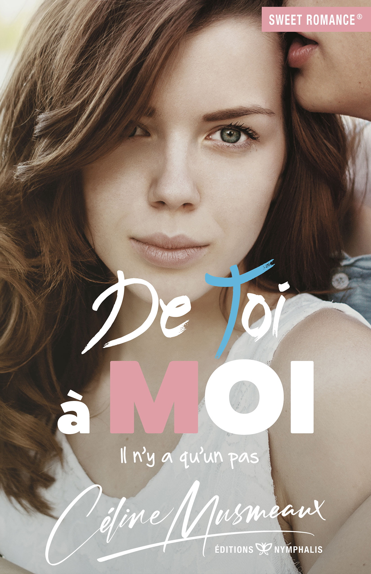 DE TOI A MOI - IL N'Y A QU'UN PAS