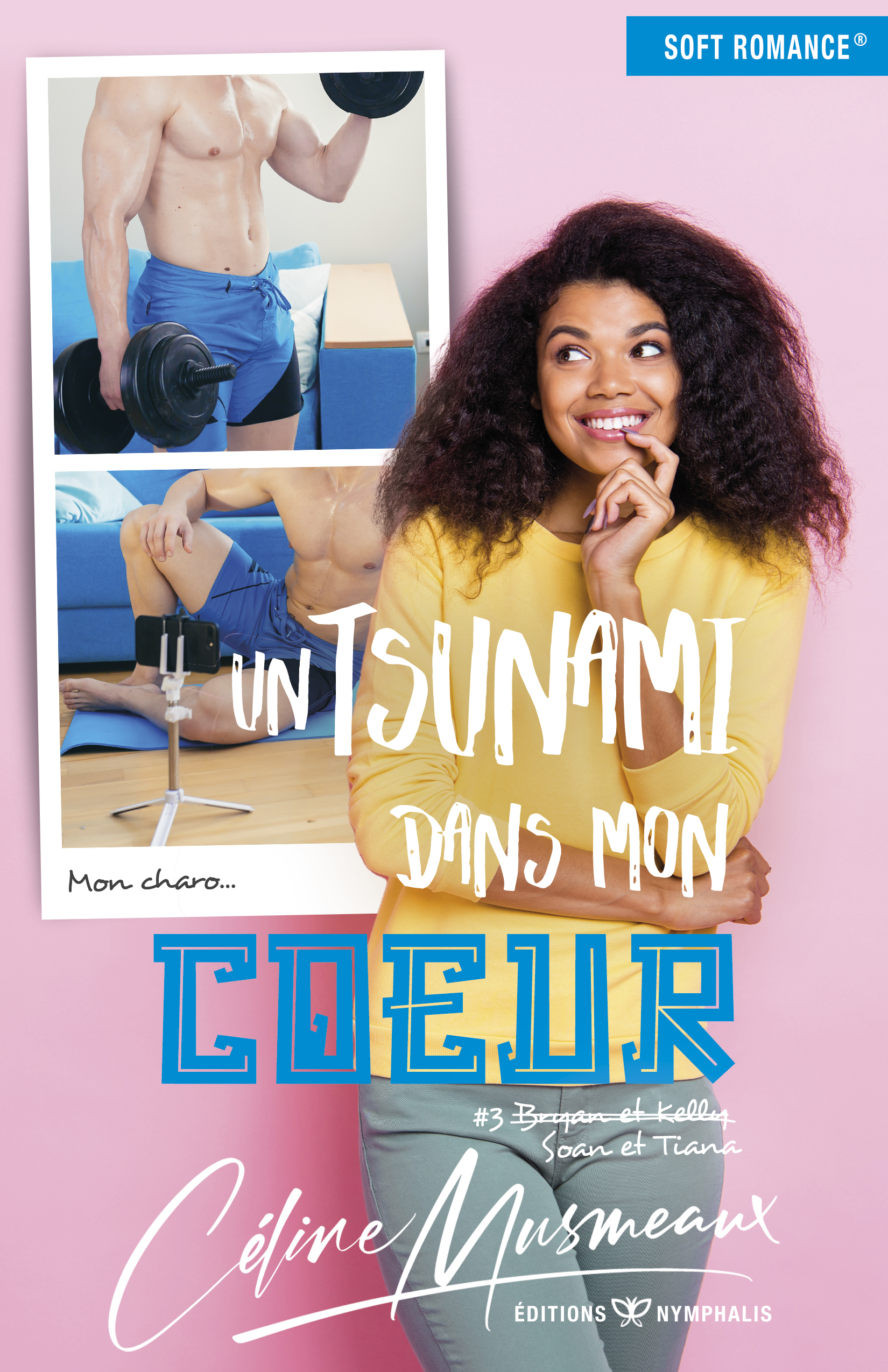 UN TSUNAMI DANS MON COEUR - #3 BRYAN ET KELLY