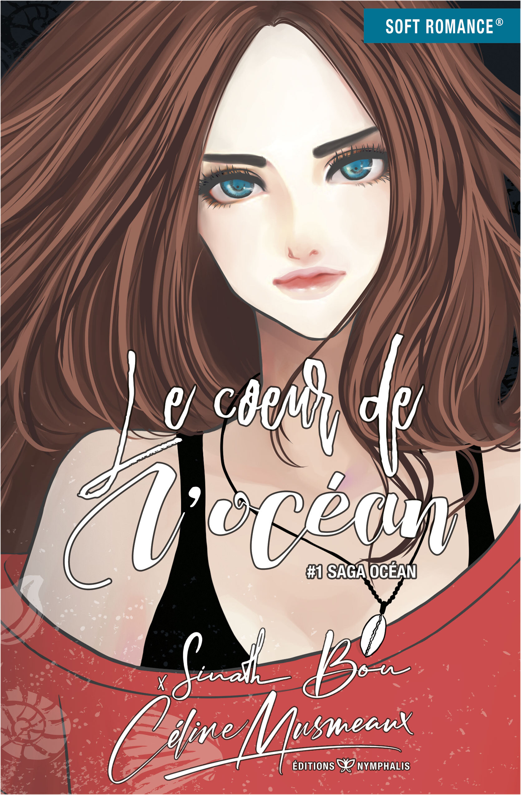 LE COEUR DE L OCEAN - #1 SAGA OCEAN (EDITION ILLUSTREE)