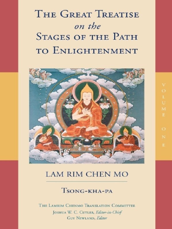 The Great Treatise on the Stages of the Path to Enlightenment (Volume 1)