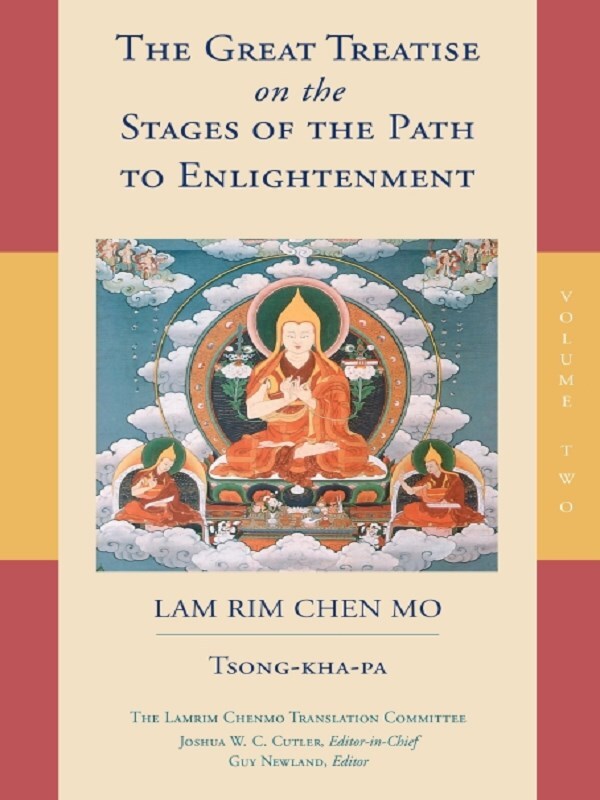 The Great Treatise on the Stages of the Path to Enlightenment (Volume 2)