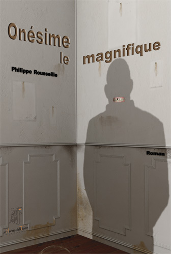 ONESIME LE MAGNIFIQUE