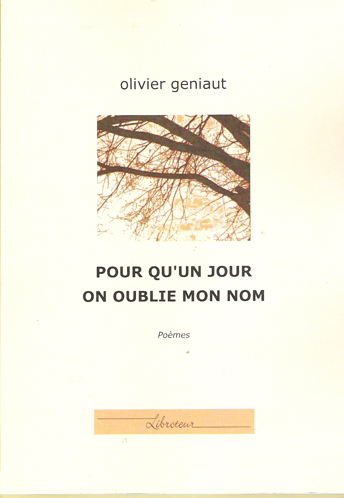 POUR QU'UN JOUR ON OUBLIE MON NOM