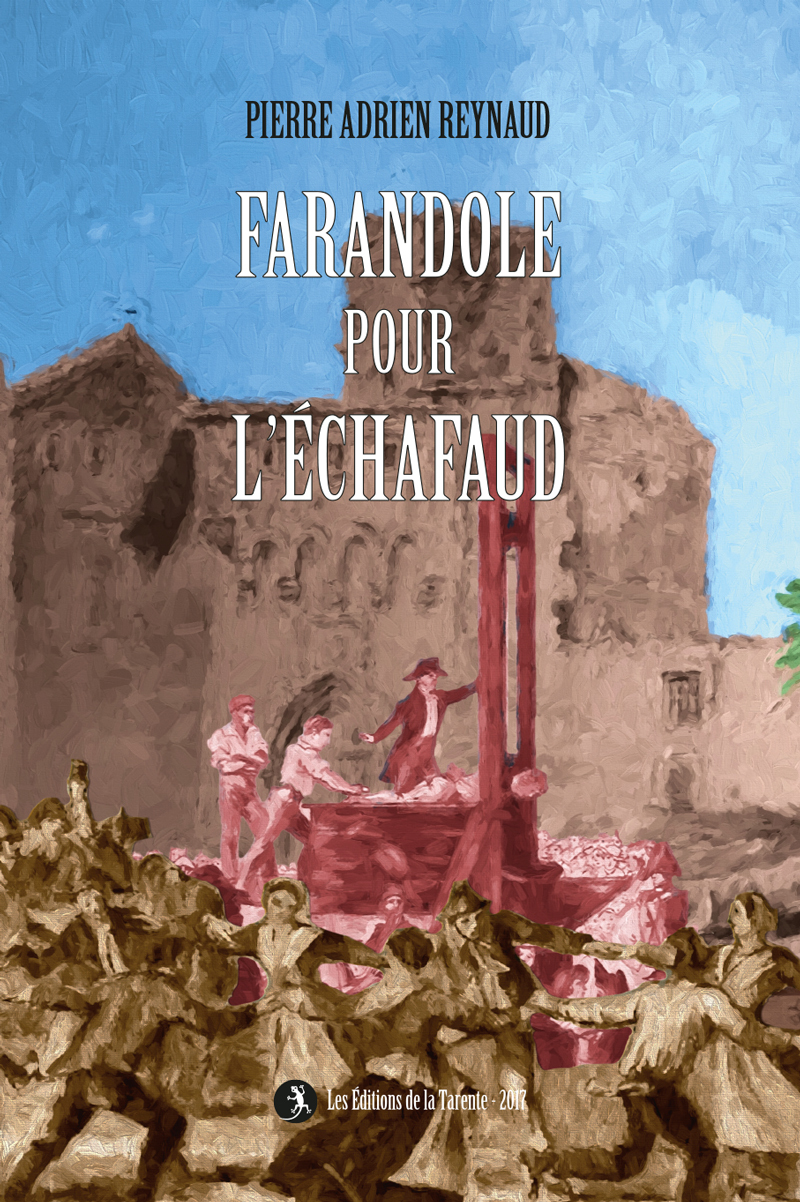 Farandole pour l'échafaud