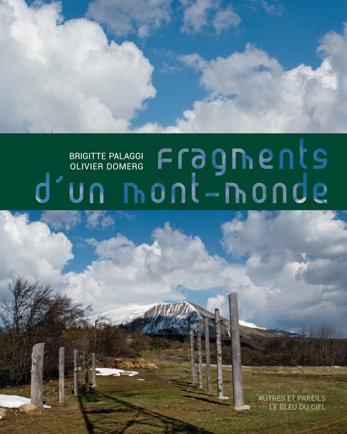 Autres & Pareils la revue t.37/38 ; Fragments d'un mont-monde, Le Puy de Manse