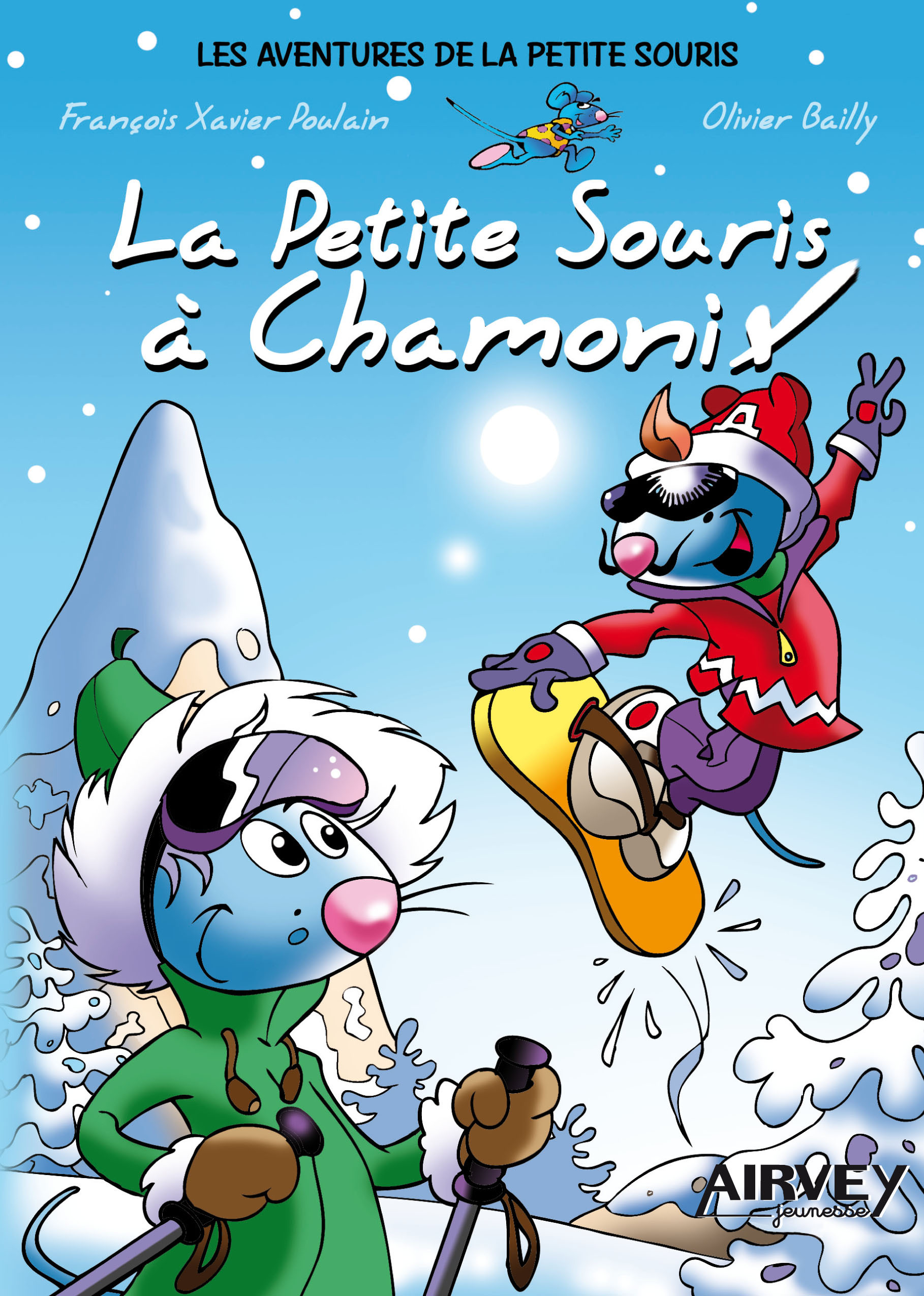LA PETITE SOURIS A CHAMONIX