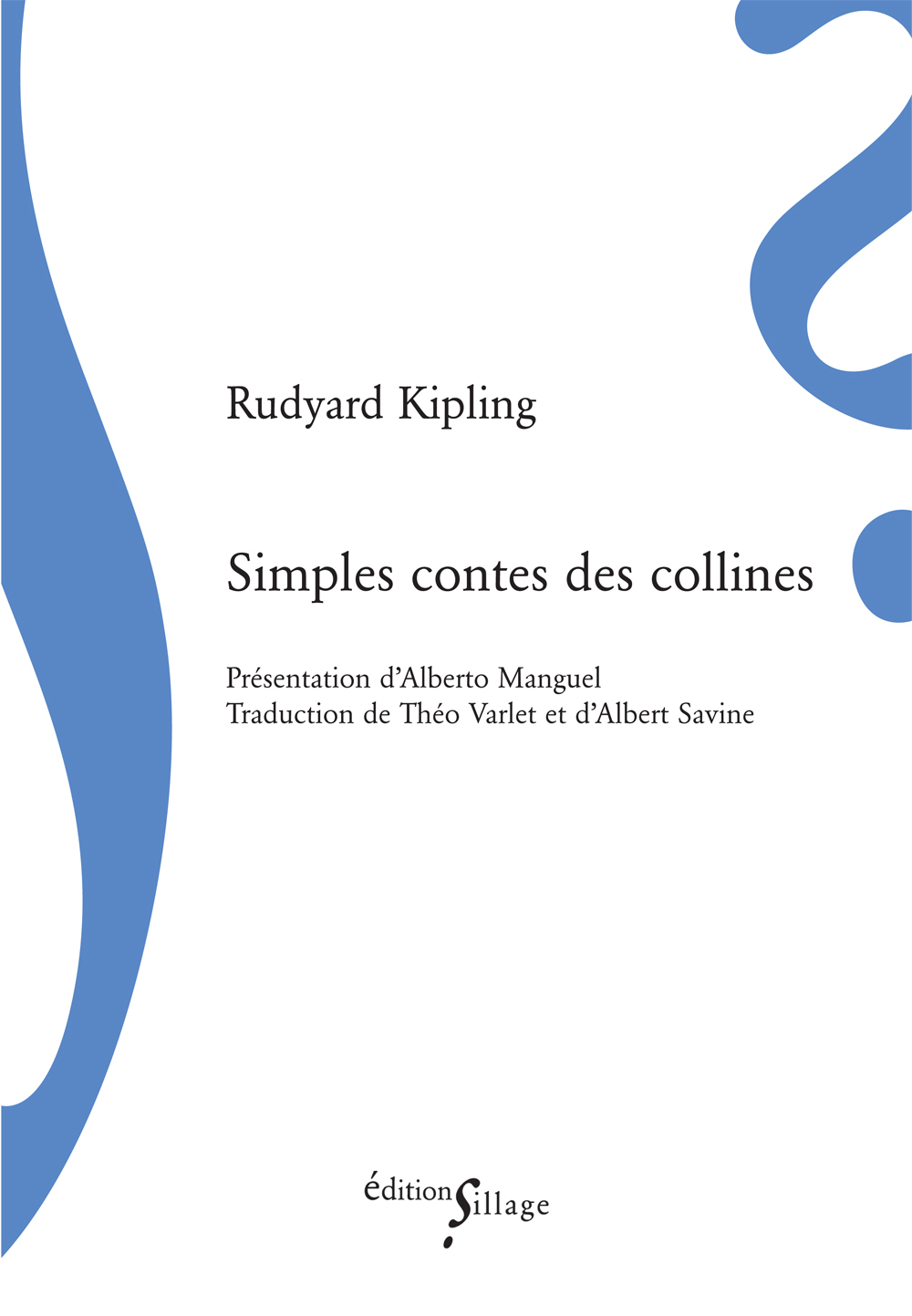 Simples contes des collines Préface d'Alberto Manguel