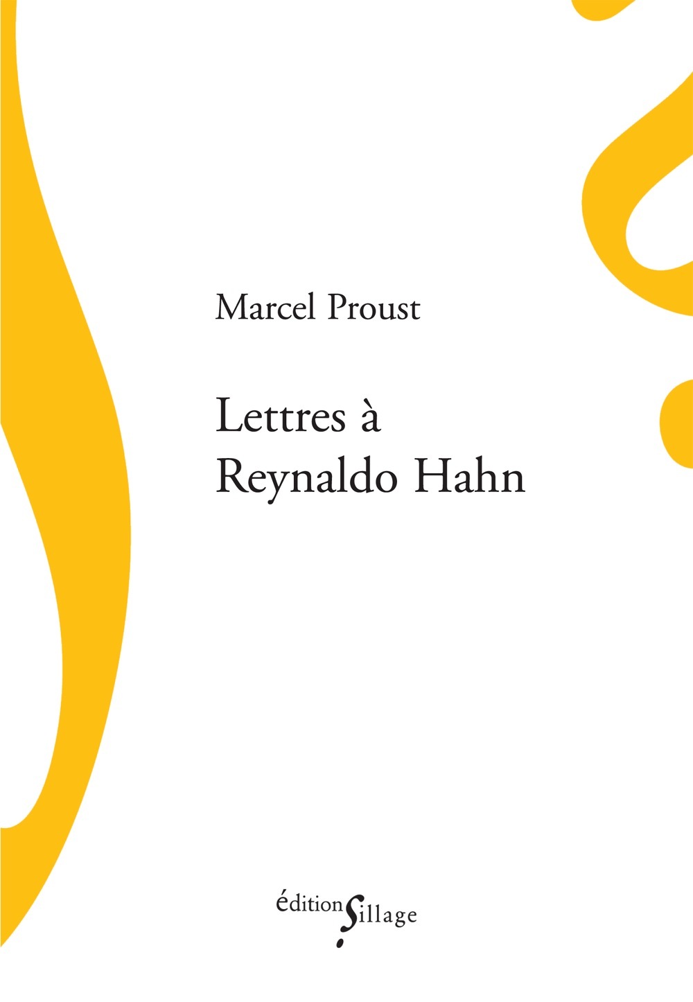 Lettres à Reynaldo Hahn
