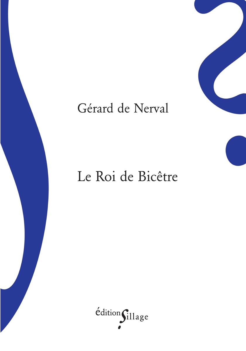 LE ROI DE BICETRE