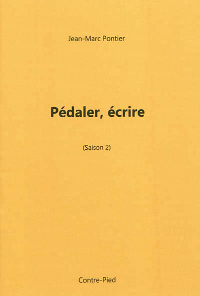 Pédaler, écrire (saison 2)