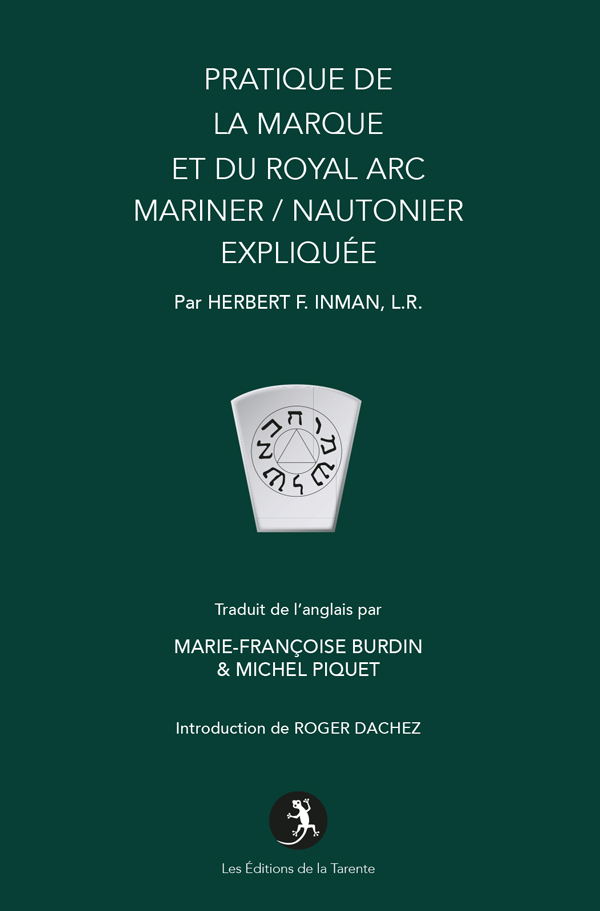 Pratique de La Marque et du Royal Arc Mariner / Nautonier expliquée