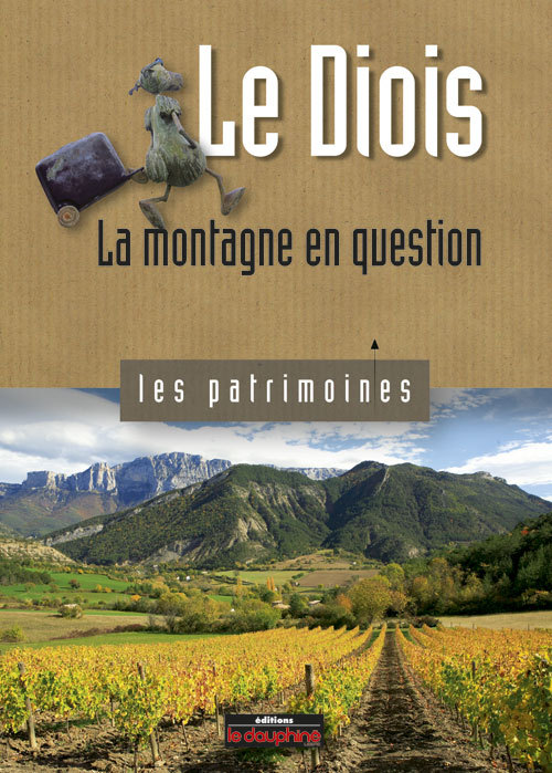 Le Diois la montagne en question