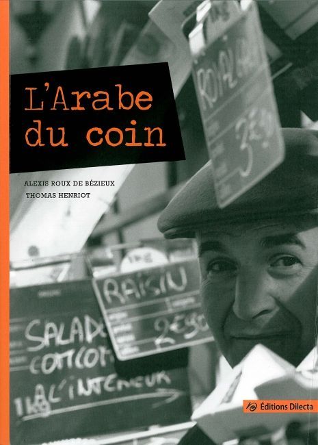 L' Arabe du coin