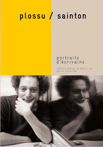 Autres & Pareils la revue t.30 ; plossu /sainton, portraits d’écrivains