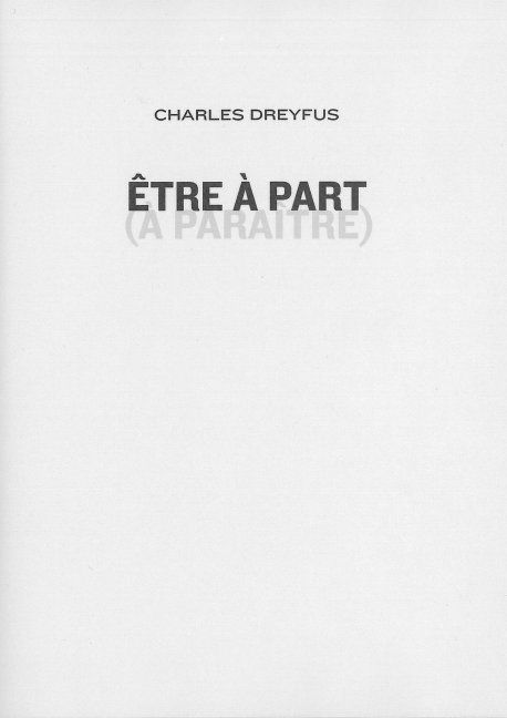 Être à part (à paraître)