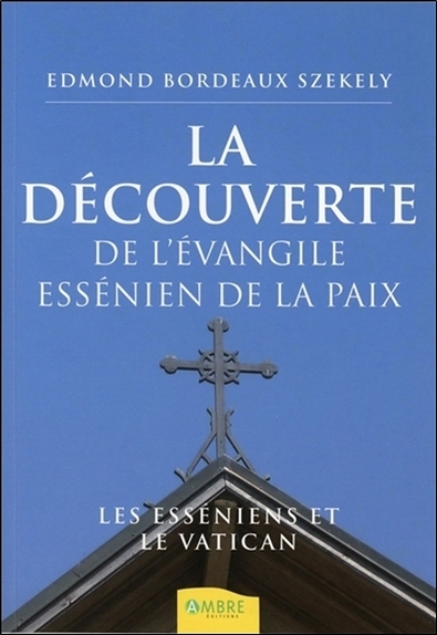 La découverte de l'évangile essénien de la paix