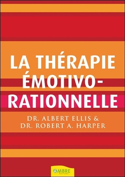 La thérapie émotivo-rationnelle