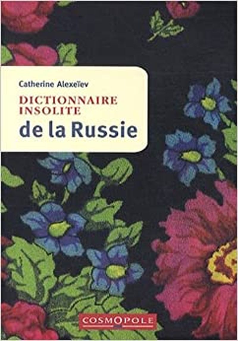 Dictionnaire insolite de Russie