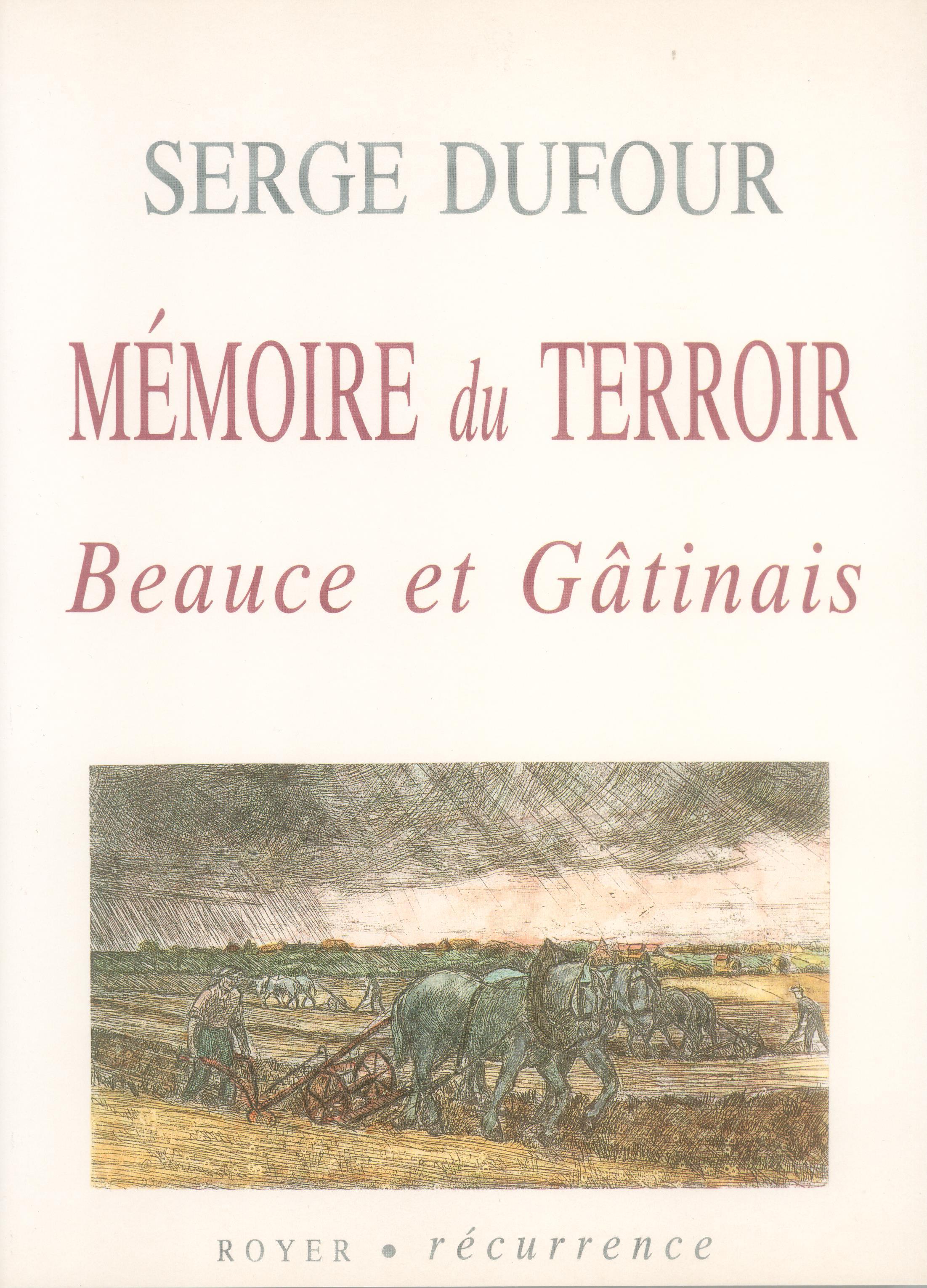 Mémoire du terroir Beauce et Gâtinais