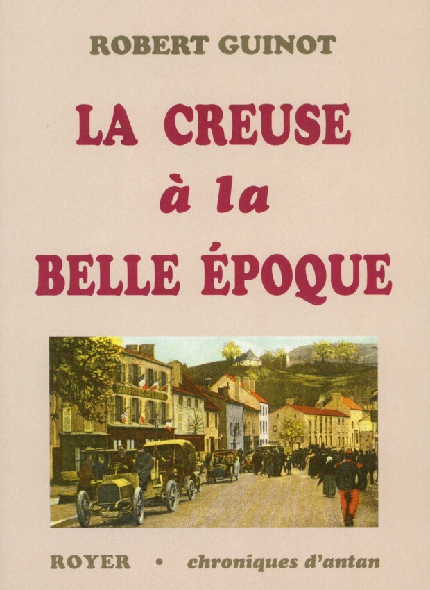 La Creuse à la Belle Epoque