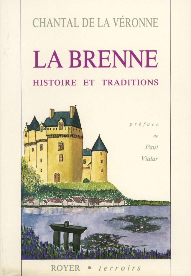 La Brenne, histoire et traditions