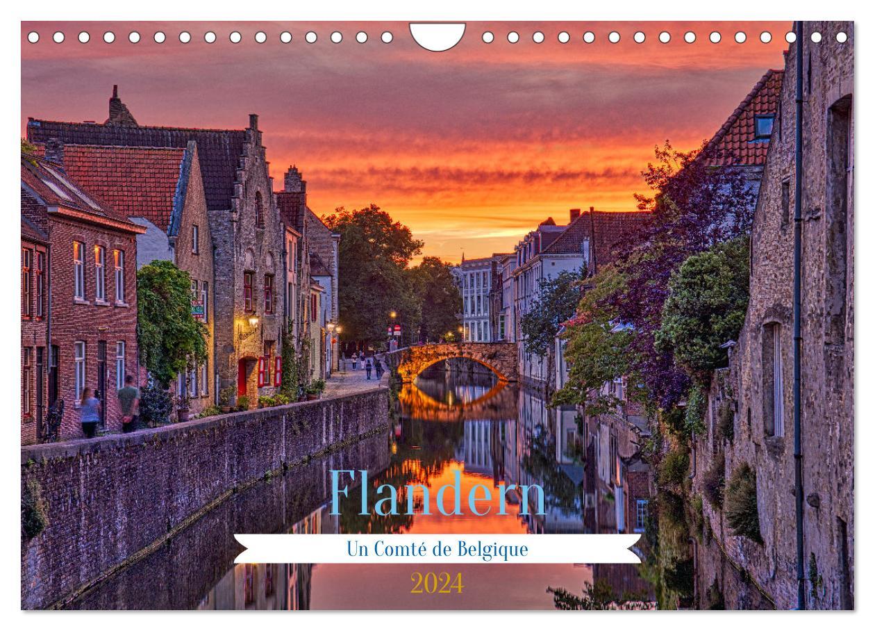 Flandres, un Comté de Belgique (Calendrier mural 2024 DIN A4 vertical), CALVENDO calendrier mensuel