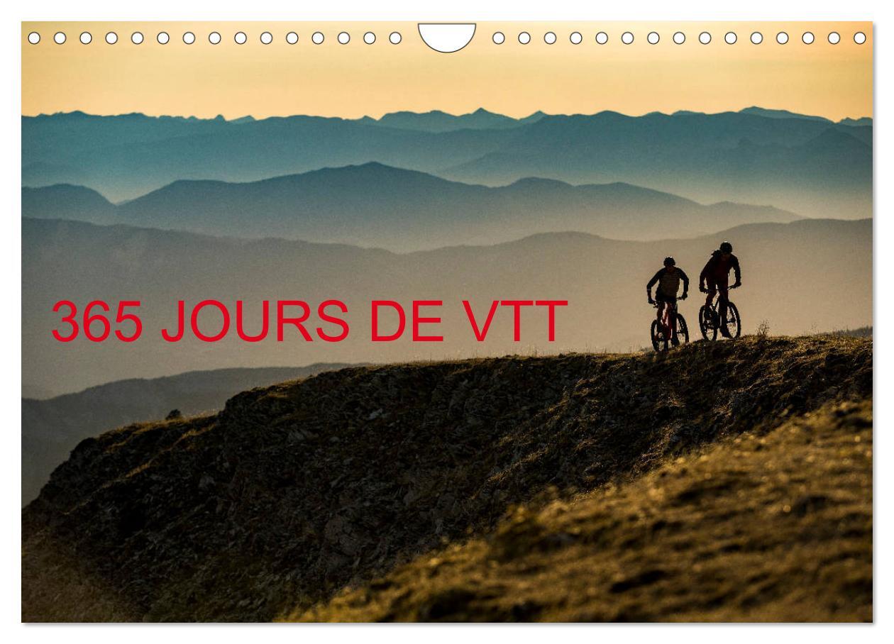 365 jours de VTT (Calendrier mural 2025 DIN A4 vertical), CALVENDO calendrier mensuel