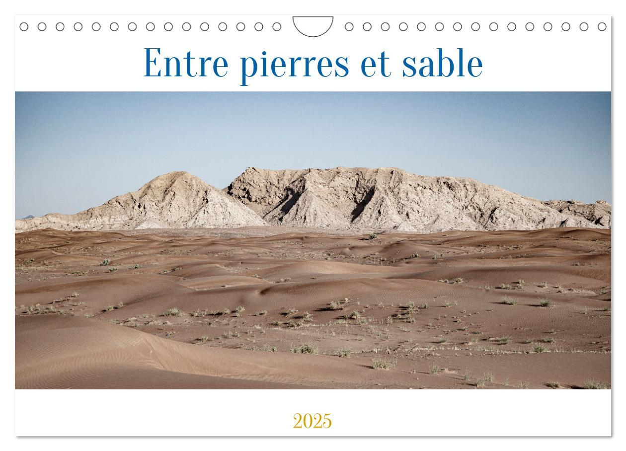 Entre pierres et sable (Calendrier mural 2025 DIN A4 vertical), CALVENDO calendrier mensuel