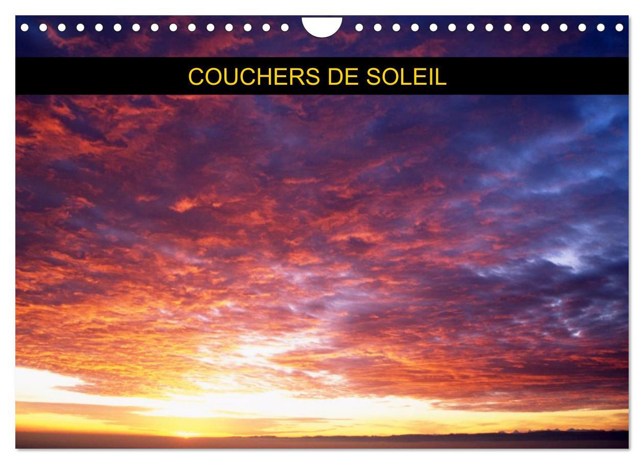 Couchers de soleil (Calendrier mural 2025 DIN A4 vertical), CALVENDO calendrier mensuel