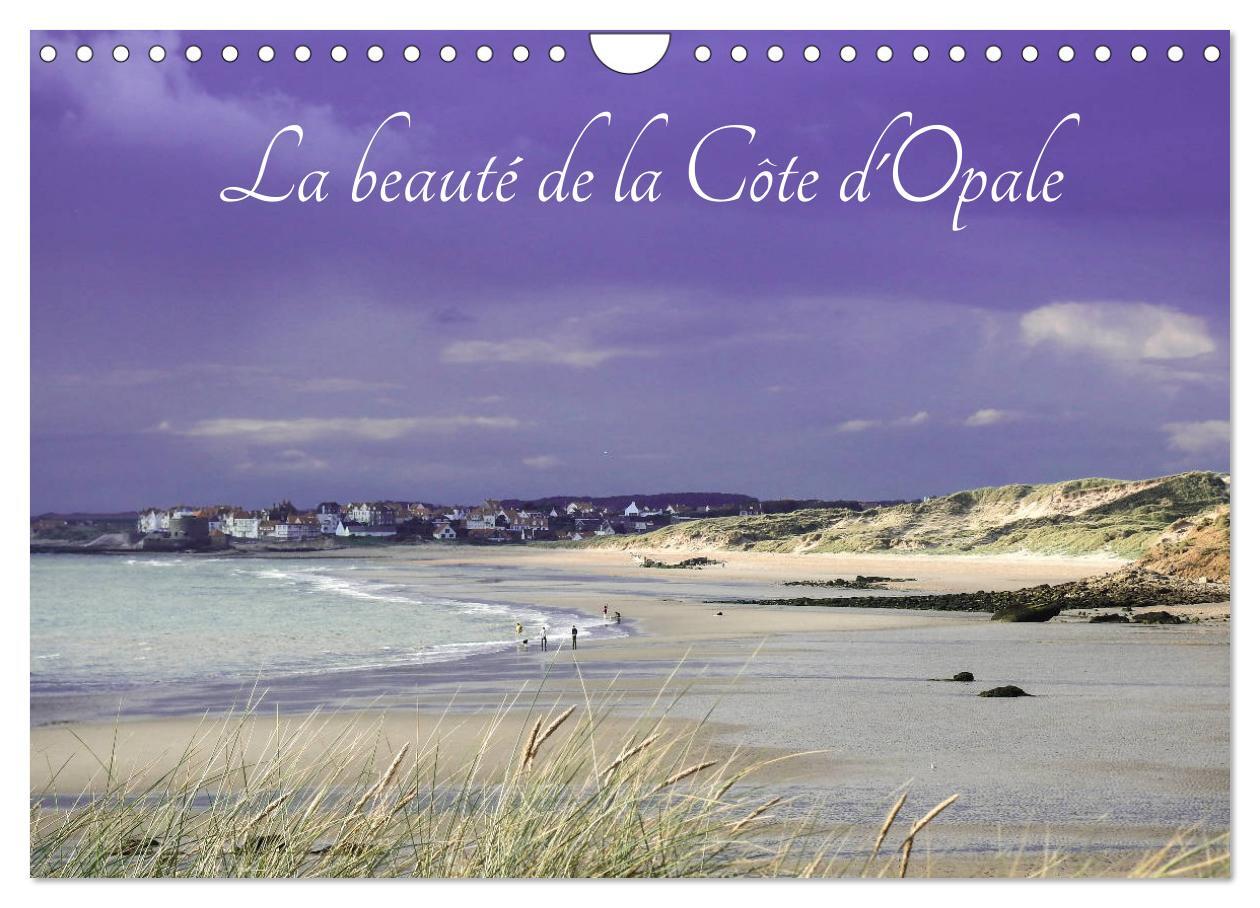 La beauté de la Côte d'Opale (Calendrier mural 2025 DIN A4 vertical), CALVENDO calendrier mensuel