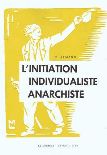 Initiation individualiste anarchiste (L')