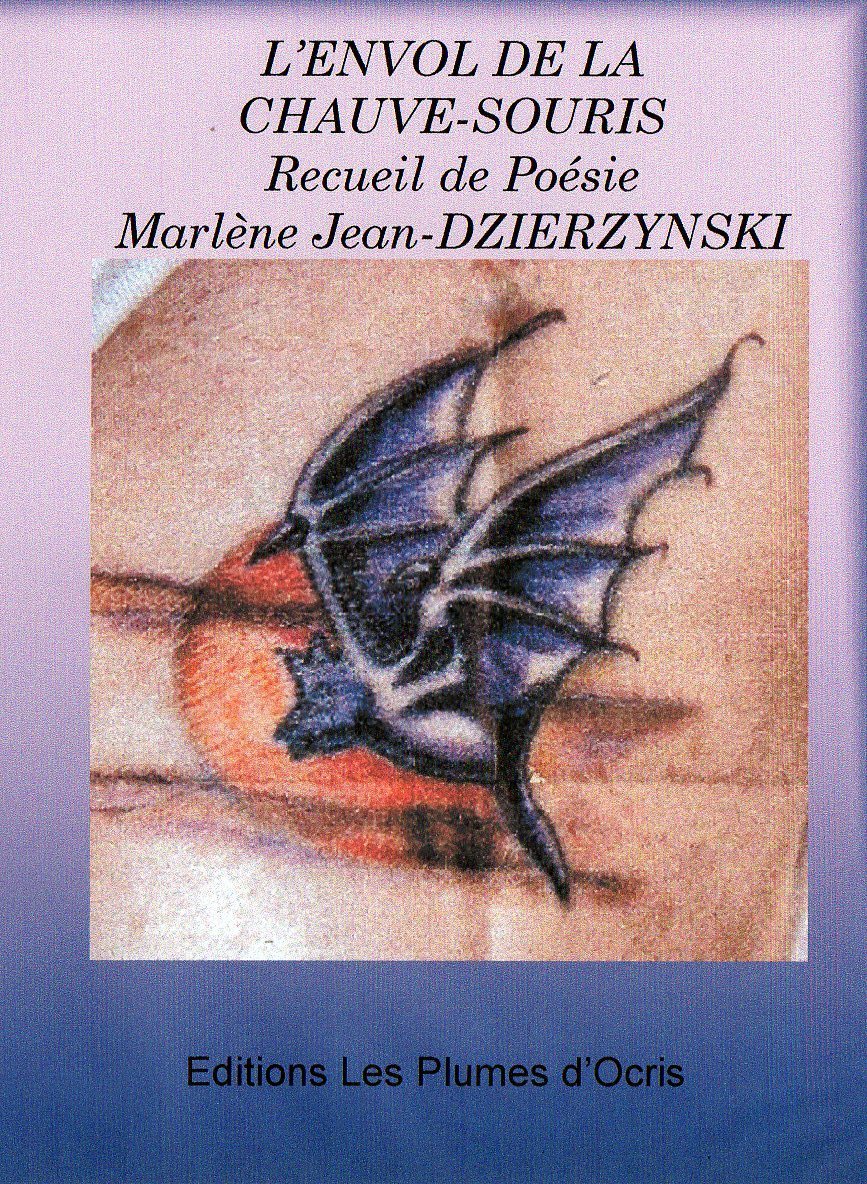 L'envol de la Chauve-souris - Poésie - Marlène DZIERZYNSKI