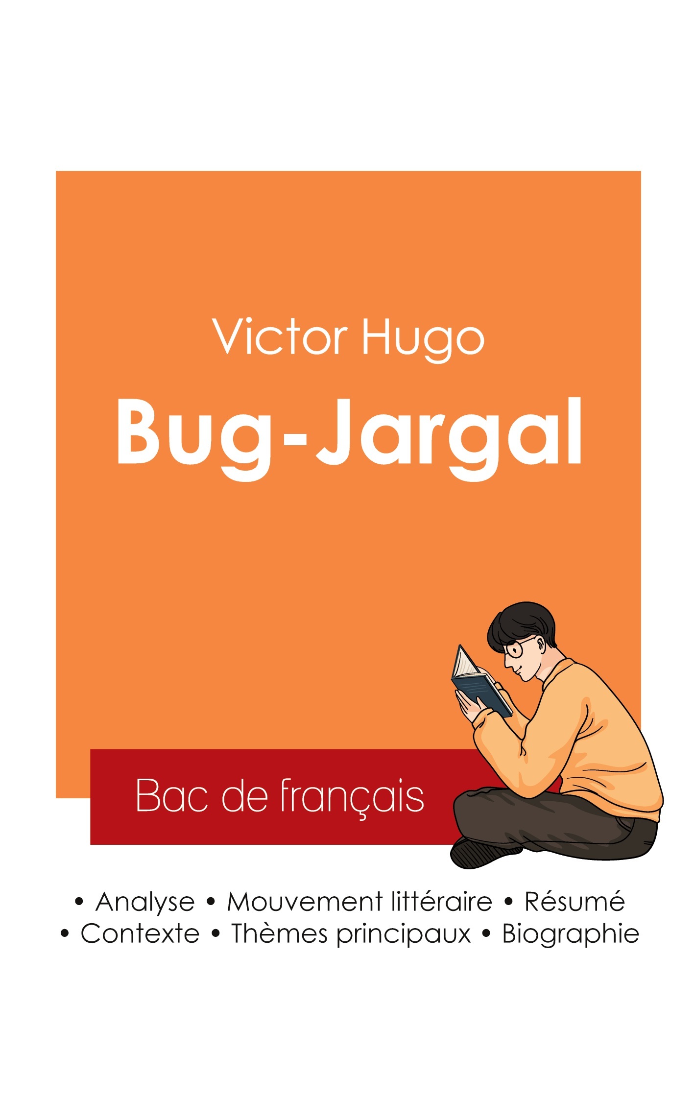 Réussir son Bac de français 2025 : Analyse du roman Bug-Jargal de Victor Hugo