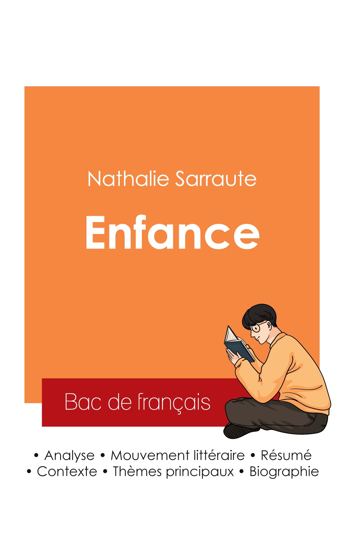 Réussir son Bac de français 2025 : Analyse de l'autobiographie Enfance de Nathalie Sarraute