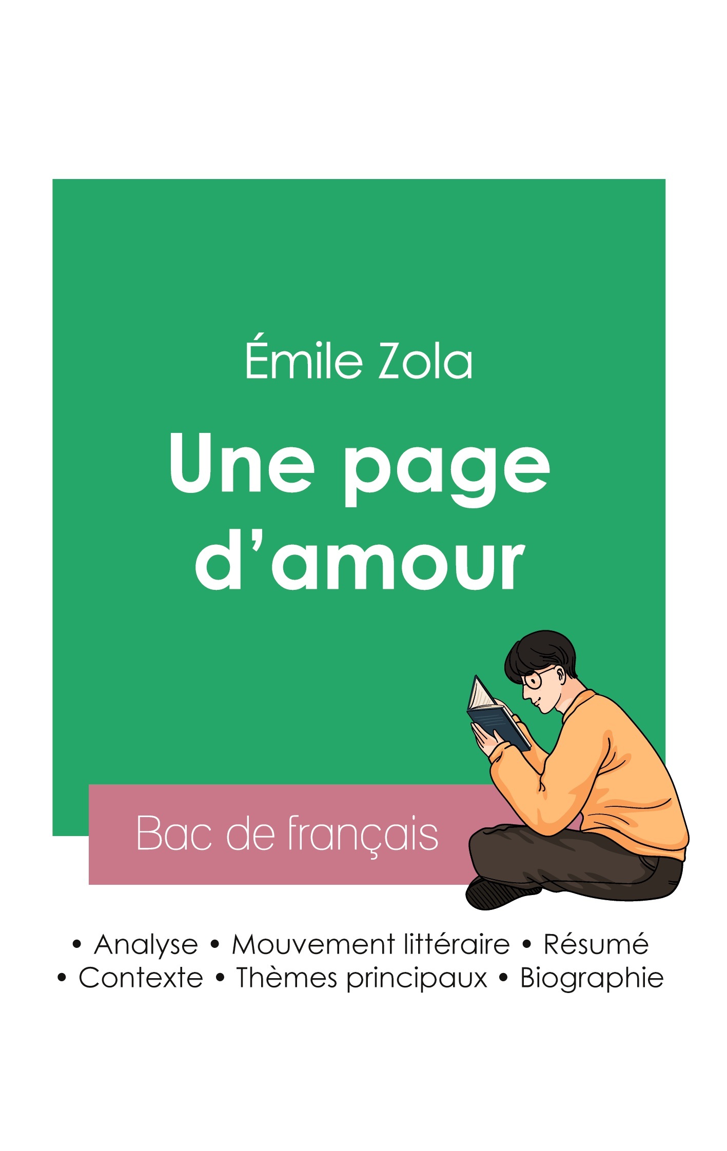 Réussir son Bac de français 2023 : Analyse du roman Une page d'amour d'Émile Zola