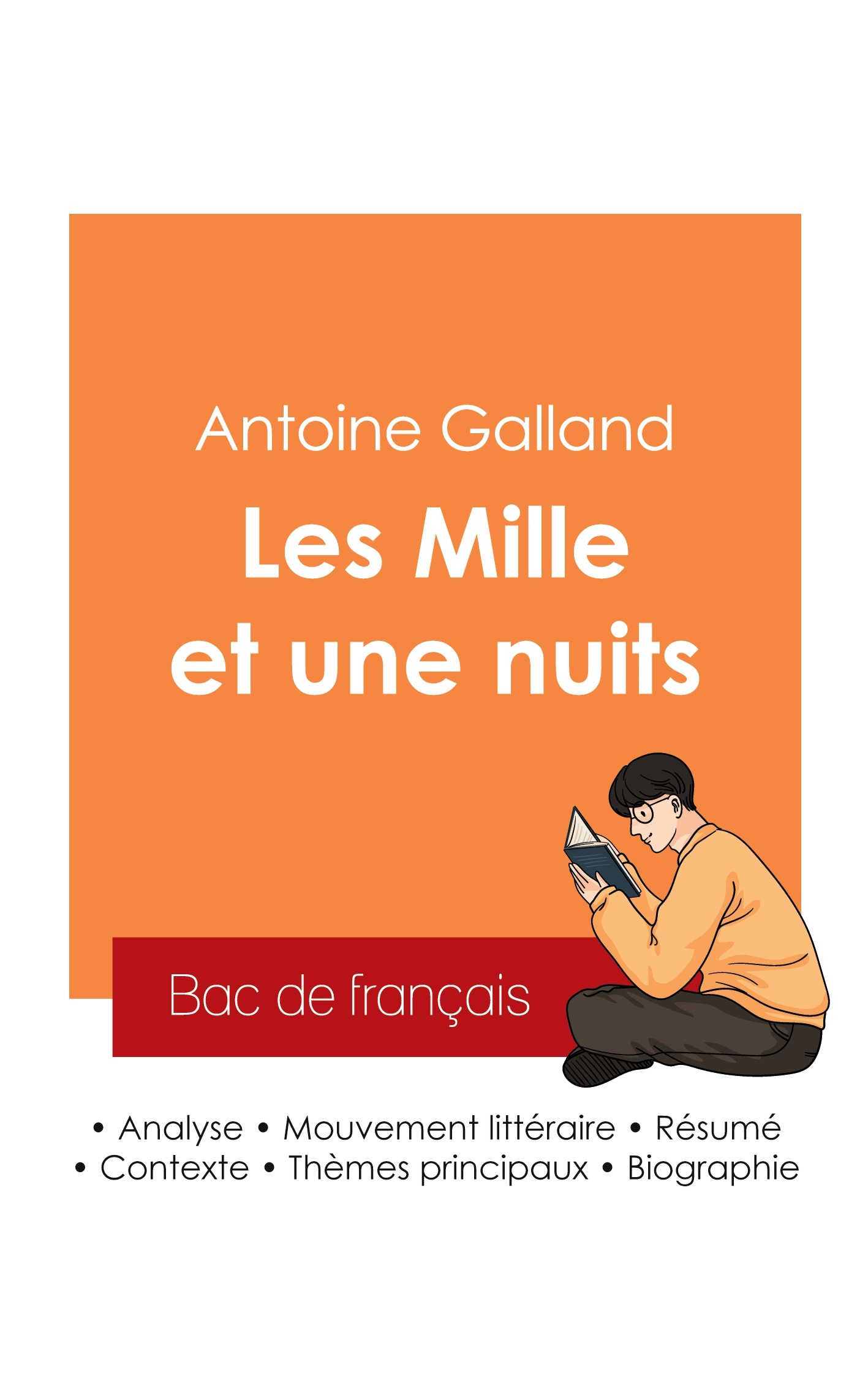 Réussir son Bac de français 2025 : Analyse du recueil Les Mille et une nuits de Antoine Galland
