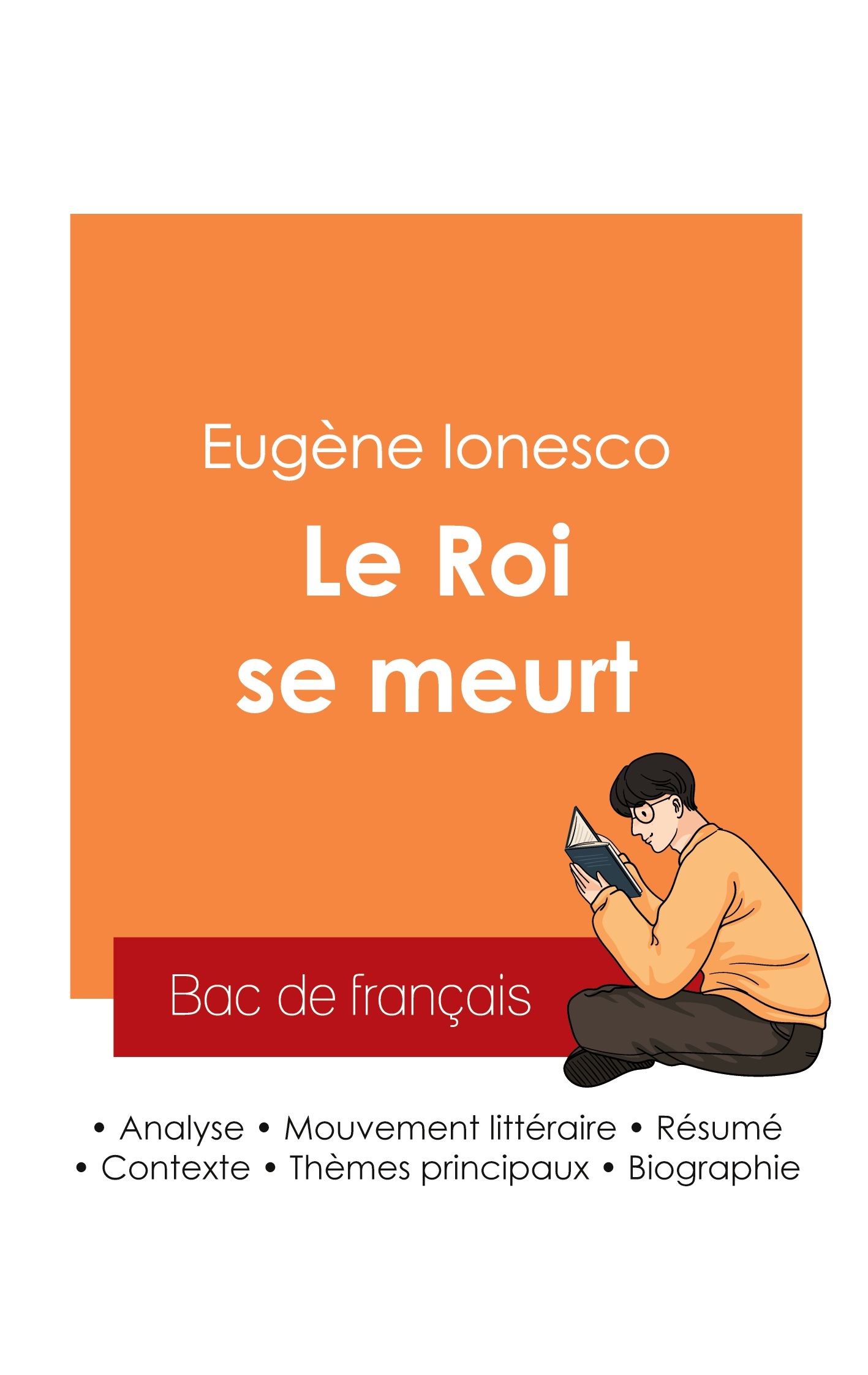 Réussir son Bac de français 2025 : Analyse de la pièce Le Roi se meurt de Eugène Ionesco