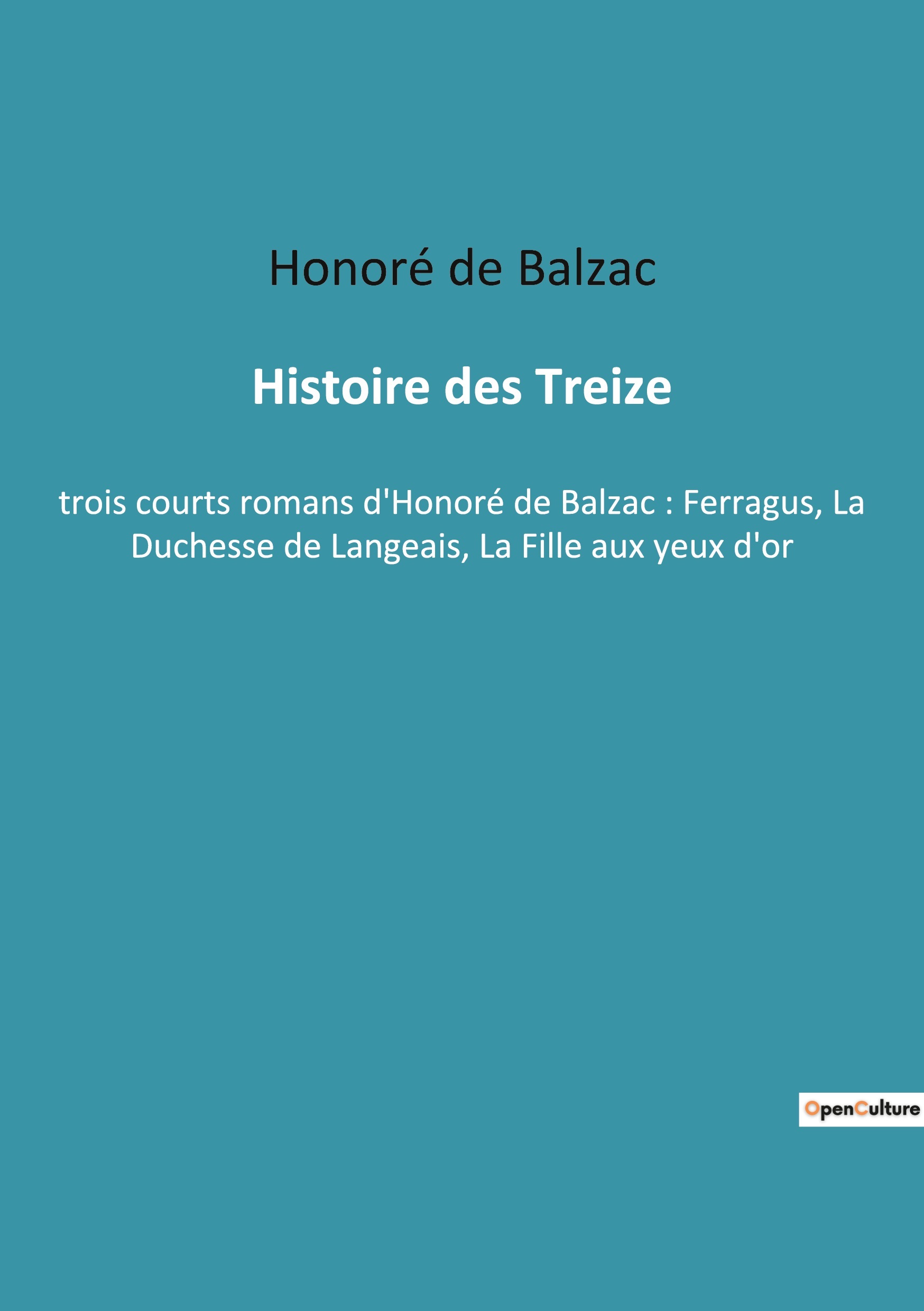 Histoire des Treize