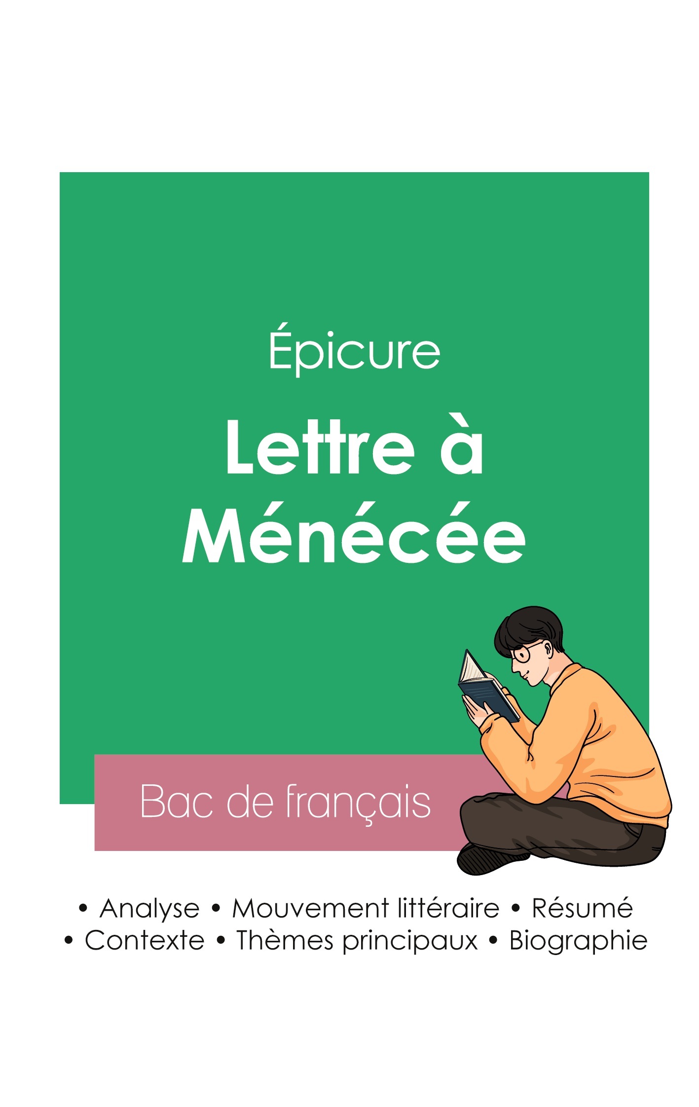 Réussir son Bac de philosophie 2023 : Analyse de la Lettre à Ménécée du philosophe Épicure