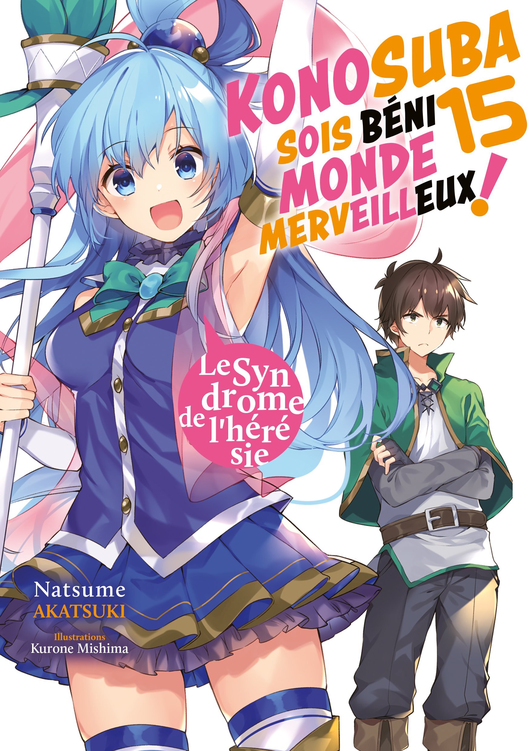 Konosuba : Sois béni monde merveilleux ! - Tome 15 (Light Novel) - Roman