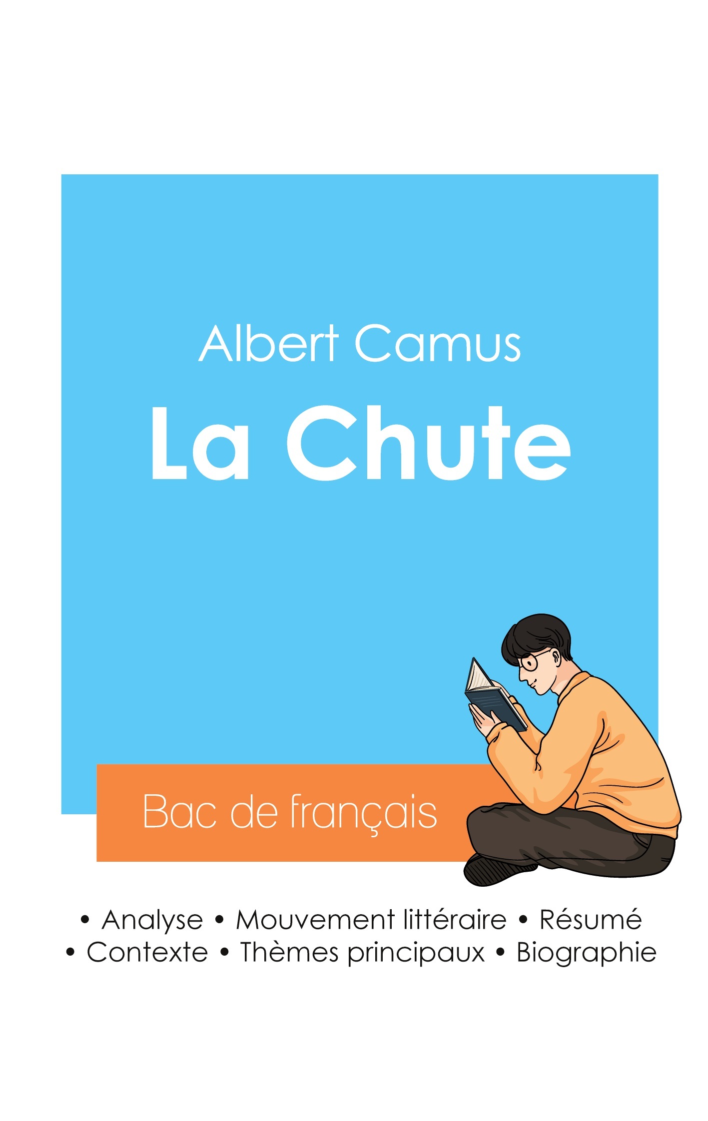 Réussir son Bac de français 2024 : Analyse de La Chute de Albert Camus