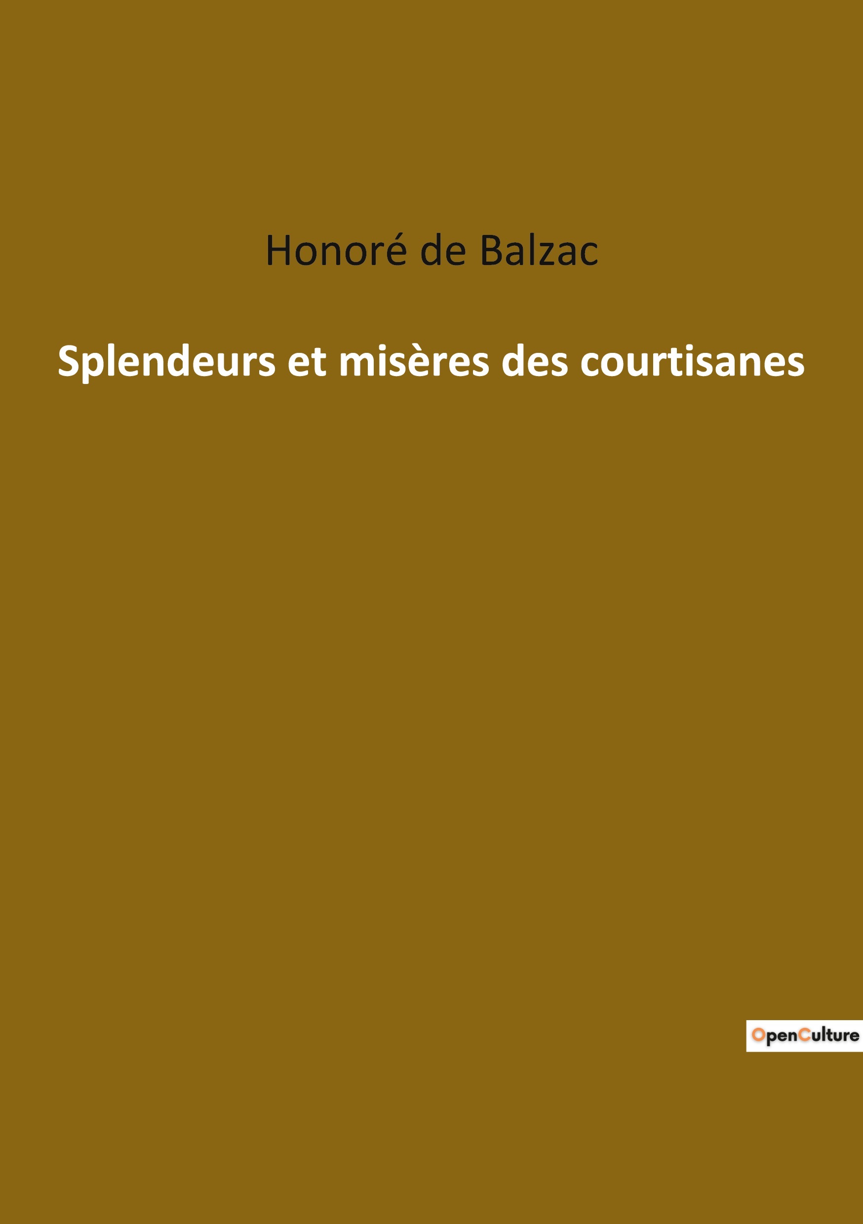Splendeurs et misères des courtisanes