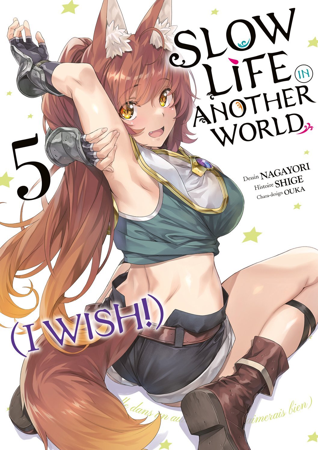 Slow Life In Another World (I Wish!) - Tome 05