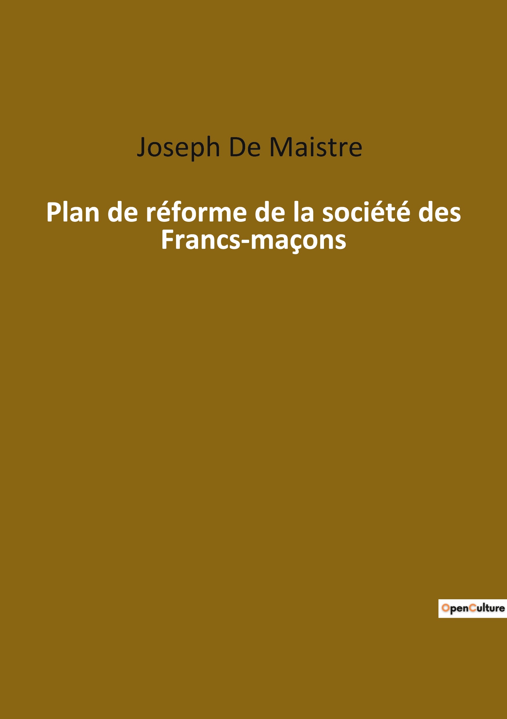 Plan de réforme de la société des Francs-maçons