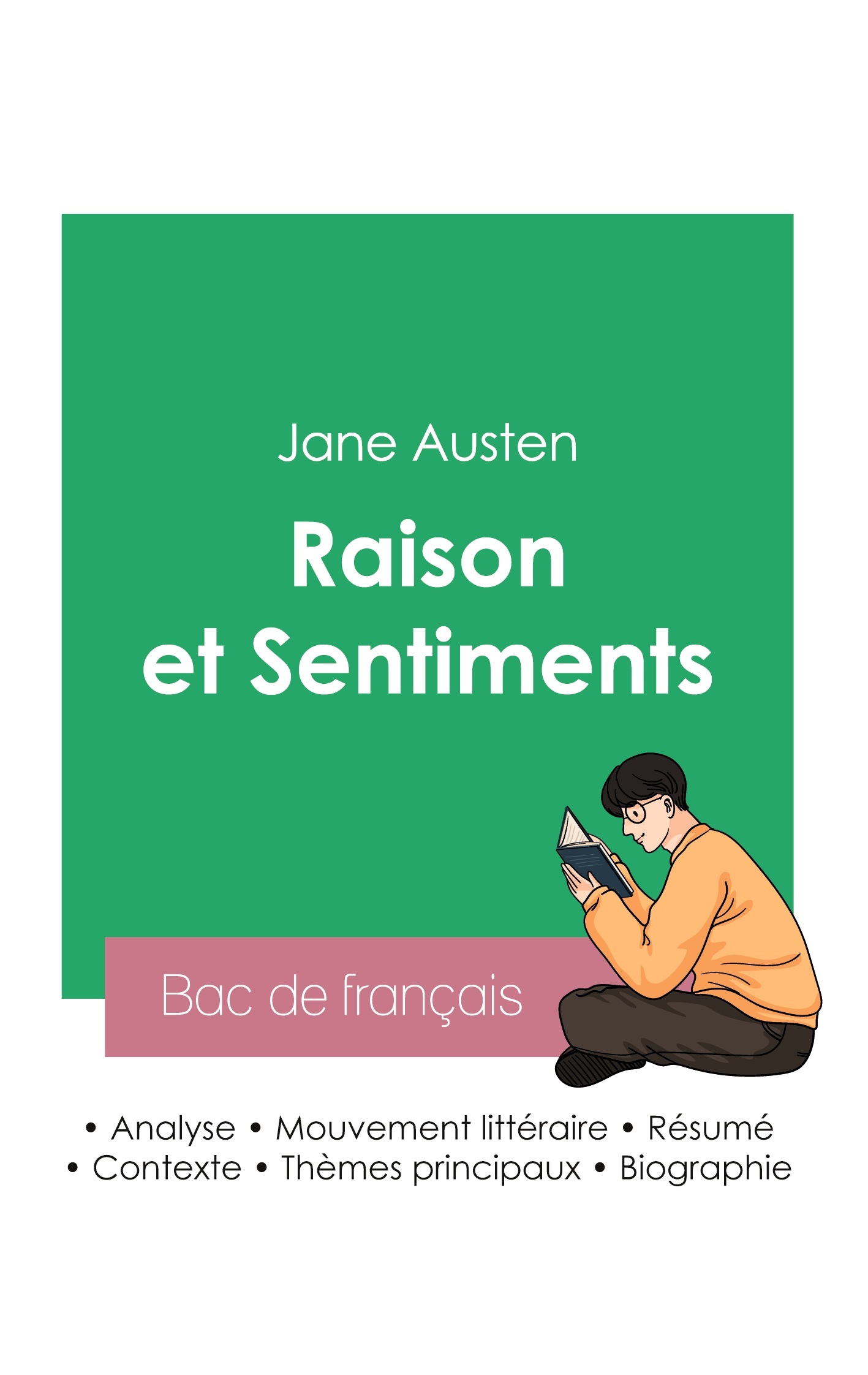 Réussir son Bac de français 2023 : Analyse du roman Raison et Sentiments de Jane Austen