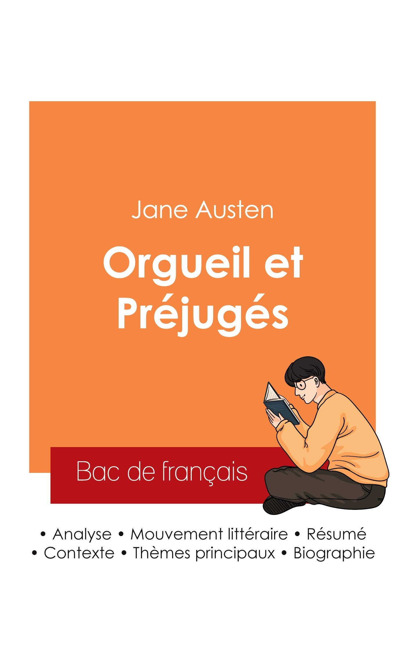 Réussir son Bac de français 2025 : Analyse du roman Orgueil et Préjugés de Jane Austen