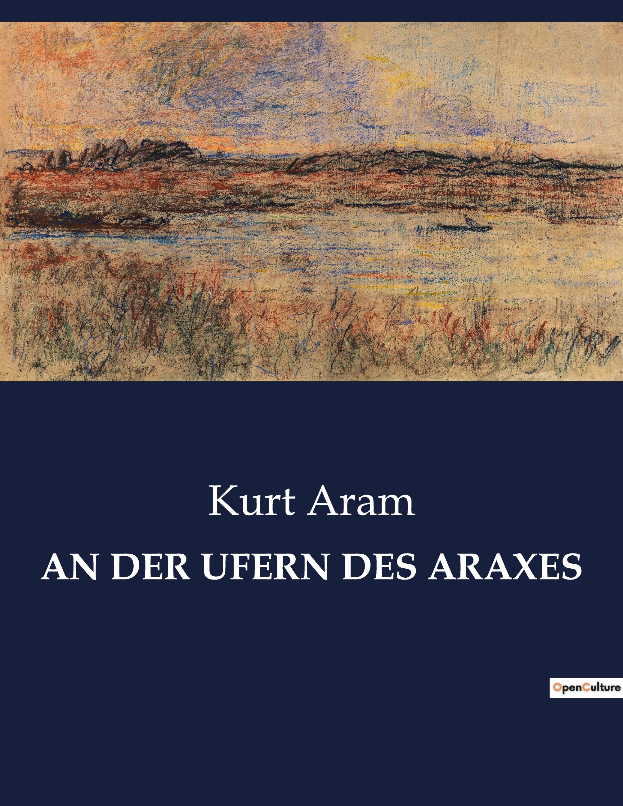 AN DER UFERN DES ARAXES